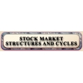 Four Dimensional Stock Market Structures & Cycles plus Charts (2 Vols.)